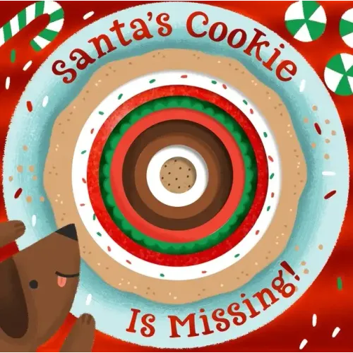 Santa's Cookie Is Missing!: Board Book with Die-Cut Reveals: A Christmas Holiday Book for Kids - Board Book