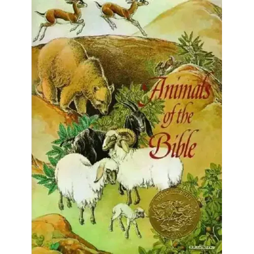 Animals of the Bible: A Caldecott Award Winner - Hardcover