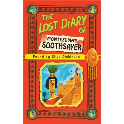 The Lost Diary of Montezuma's Soothsayer - Paperback