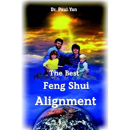 The Best Feng Shui Alignment - Paperback
