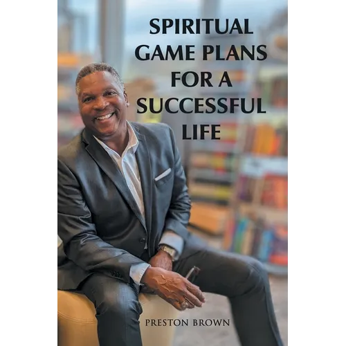 Spiritual Game Plans for a Successful Life - Paperback
