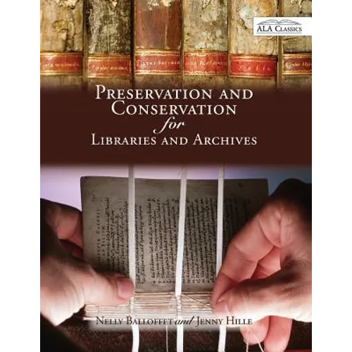 Preservation and Conservation for Libraries and Archives: Reissued - Paperback