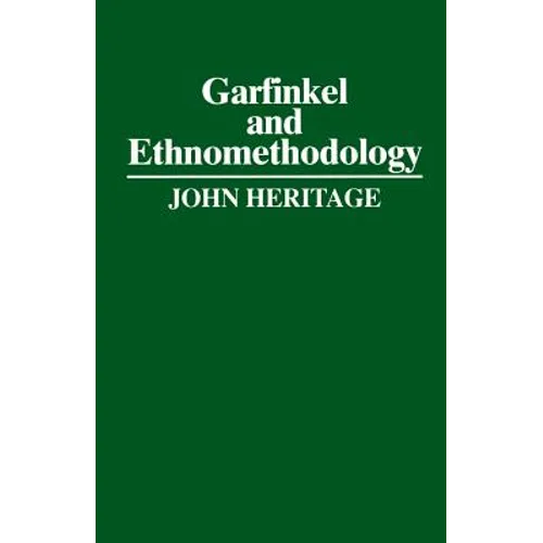Garfinkel and Ethnomethodology - Paperback