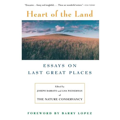 Heart of the Land: Essays on Last Great Places - Paperback