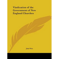 Vindication of the Government of New England Churches