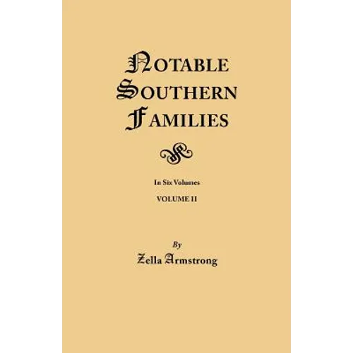 Notable Southern Families. Volume II - Paperback