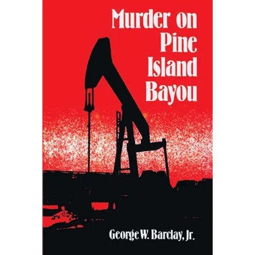 Murder on Pine Island Bayou - Paperback