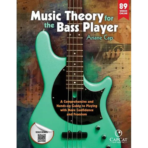 Music Theory for the Bass Player: A Comprehensive and Hands-on Guide to Playing with More Confidence and Freedom - Paperback