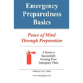 Emergency Preparedness Basics: : Peace of Mind Through Preparation