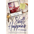 Shift Happens: breakdowns during life's long hauls
