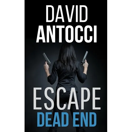 ESCAPE, Dead End