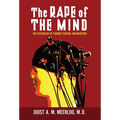 The Rape of the Mind: The Psychology of Thought Control and Menticide