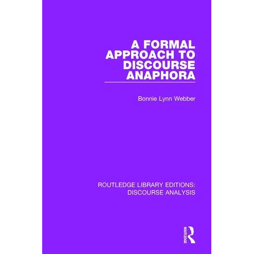 A Formal Approach to Discourse Anaphora - Paperback