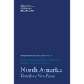 North America: Time for a New Focus