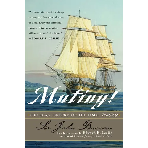Mutiny!: The Real History of the H.M.S. Bounty - Paperback