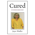 Cured, My Ovarian Cancer Story