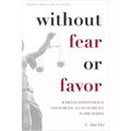 Without Fear or Favor: Judicial Independence and Judicial Accountability in the States