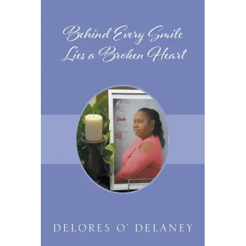Behind Every Smile Lies a Broken Heart - Paperback