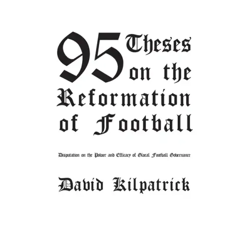 95 Theses on the Reformation of Football - Paperback