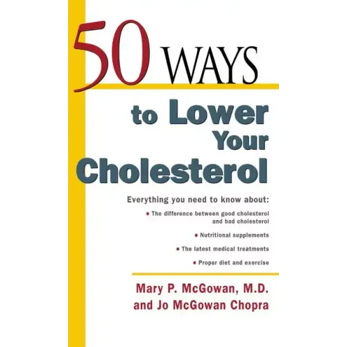 50 Ways to Lower Your Cholesterol - Hardcover