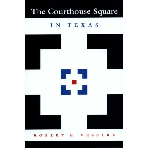The Courthouse Square in Texas - Paperback