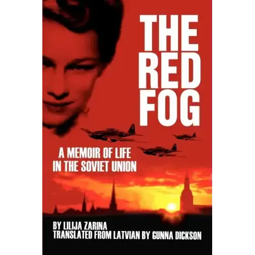 The Red Fog: A Memoir of Life in the Soviet Union - Paperback