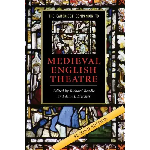 The Cambridge Companion to Medieval English Theatre - Paperback