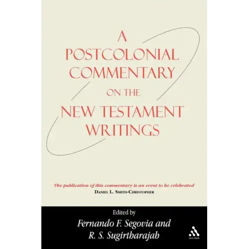 A Postcolonial Commentary on the New Testament Writings - Paperback