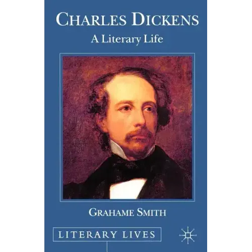 Charles Dickens: A Literary Life - Paperback
