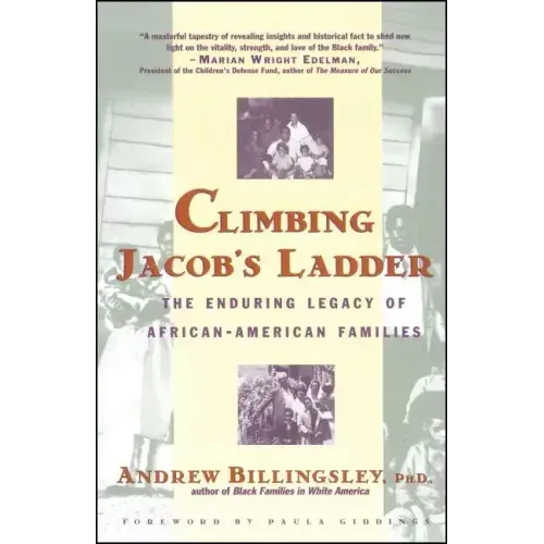 Climbing Jacob's Ladder: The Enduring Legacies of African-American Families - Paperback