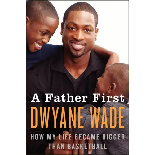 A Father First - Paperback