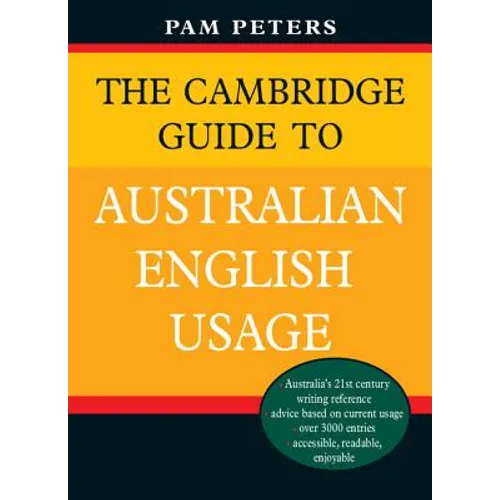 The Cambridge Guide to Australian English Usage