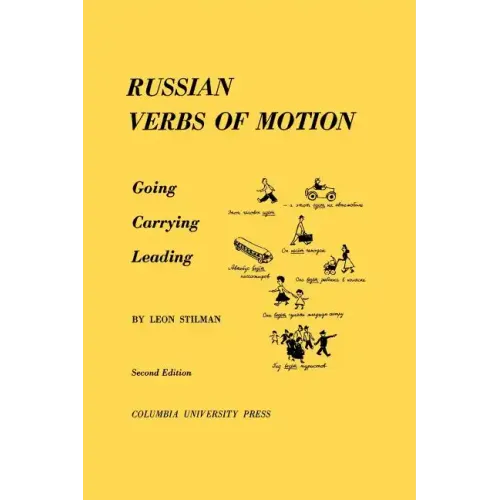 Russian Verbs of Motion: Going, Carrying, Leading - Paperback