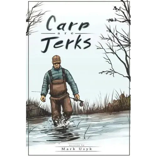 Carp Are Jerks - Paperback