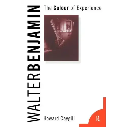 Walter Benjamin: The Colour of Experience - Paperback
