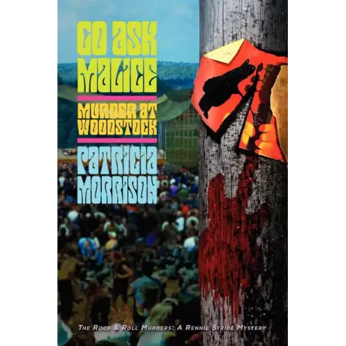 Go Ask Malice: Murder at Woodstock - Paperback