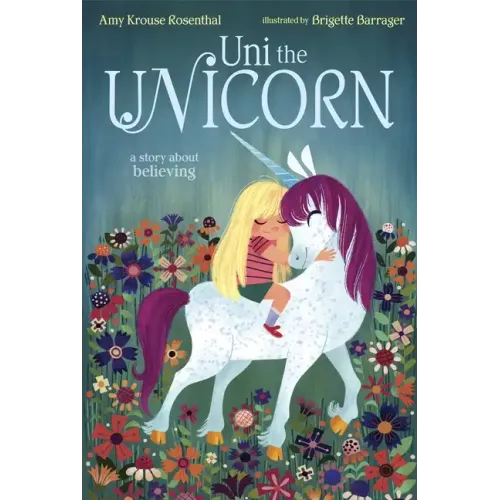 Uni the Unicorn - Hardcover