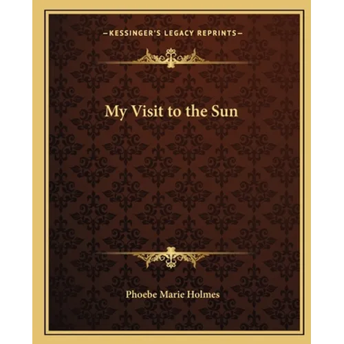 My Visit to the Sun - Paperback