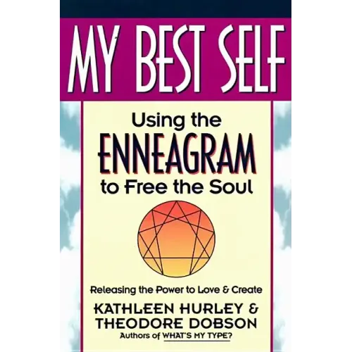 My Best Self: Using the Enneagram to Free the Soul - Paperback