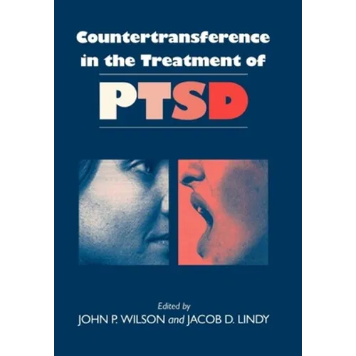 Countertransference in the Treatment of Ptsd