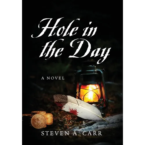 Hole in the Day - Hardcover