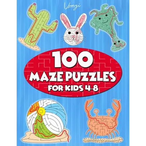 100 Maze Puzzles for Kids 4-8: Maze Activity Book for Kids. Great for Developing Problem Solving Skills, Spatial Awareness, and Critical Thinking Ski - Paperback