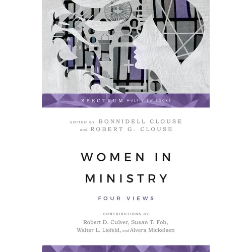 Women in Ministry: Four Views - Paperback