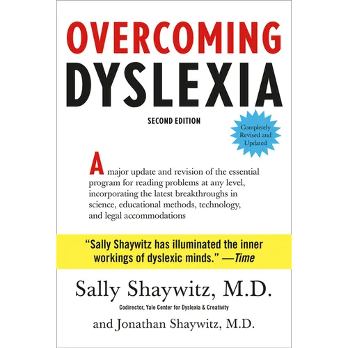 Overcoming Dyslexia: Second Edition, Completely Revised and Updated - Hardcover
