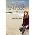 "Just Because My Husband's A Woman...": Marcy's side of the story