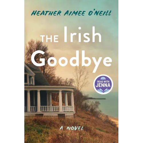 The Irish Goodbye - Hardcover