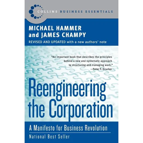 Reengineering the Corporation: A Manifesto for Business Revolution - Paperback