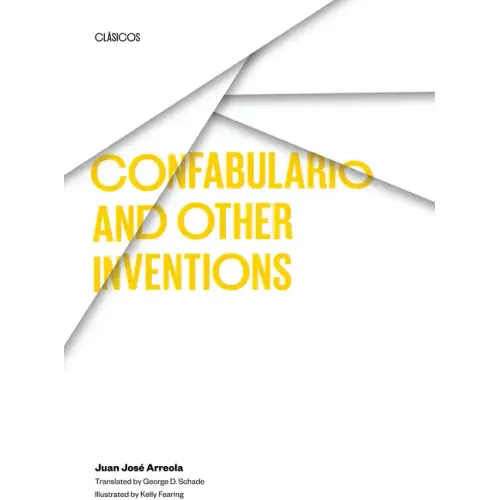 Confabulario and Other Inventions - Paperback