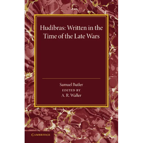 Hudibras: Written in the Time of the Late Wars - Paperback