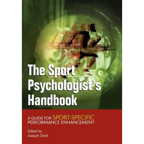 The Sport Psychologist's Handbook: A Guide for Sport-Specific Performance Enhancement - Paperback